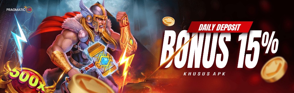 DAILY DEPOSIT BONUS 15% KHUSUS APK