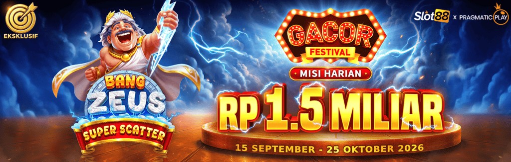 GACOR FESTIVAL RP 1.5 MILIAR