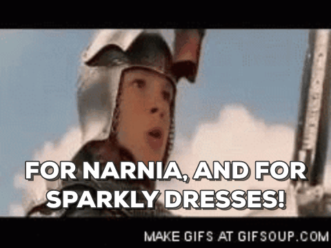 for narnia and for sparkly dresses